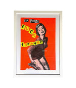 Red Sex Pistols silk lithograph poster "Fuck Forever" by Jamie Reid - Ed Butcher Antique Shop London