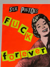 Red Sex Pistols silk lithograph poster "Fuck Forever" by Jamie Reid - Ed Butcher Antique Shop London